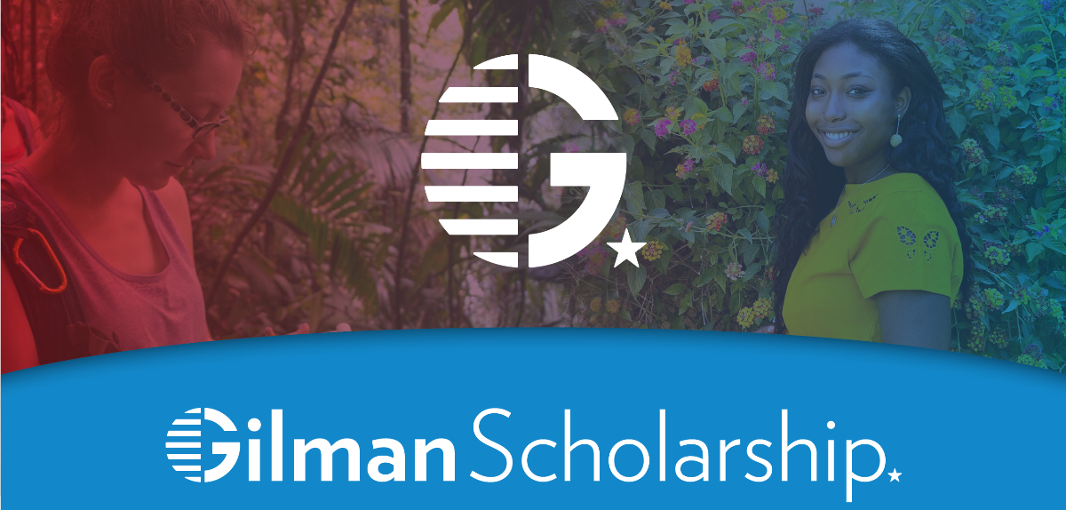 Gilman Scholarship text and logo with images of students in the background